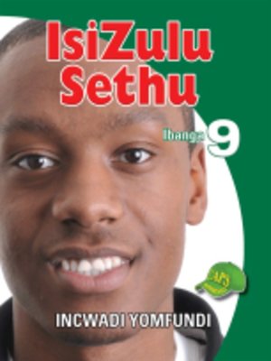 cover image of Isizulu Sethu Grad 9 Learner's Book